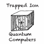 Trapped Ion Are Promising (clever design)?