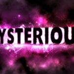 What is more mysterious