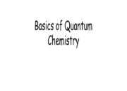 Why is quantum chemistry important?
