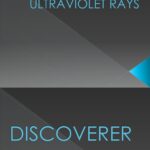 What are ultra-violet rays and cosmic rays?