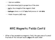 What is a need for non uniform magnetic field in MRI?