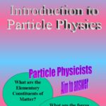 What is particle physics? Why is particle physics important?