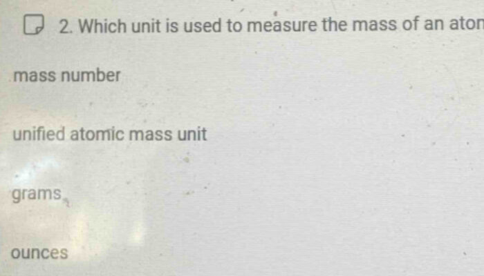 What is the unit for measuring the mass of an atom?