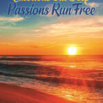 Where Passions Run Deep: Science That Touches the Soul