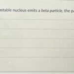 Which particle is not in nucleus?