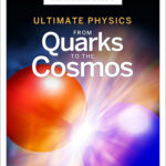 Physics in a Nutshell: From Quarks to the Cosmos in 800 Words
