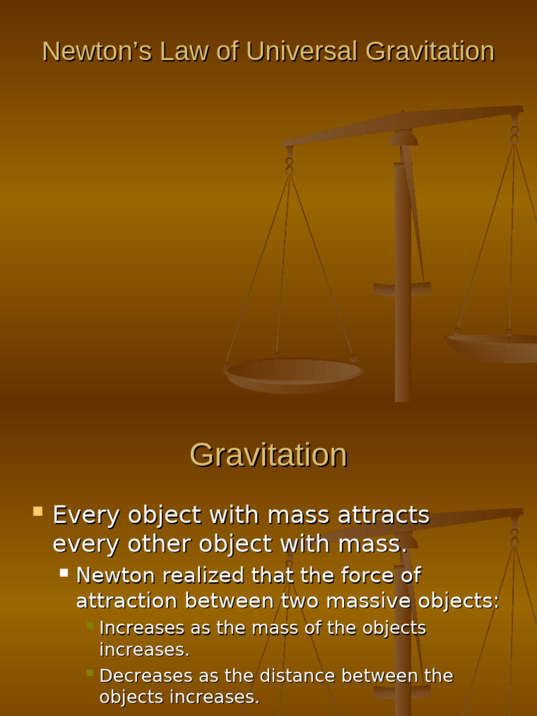 Is Newton’s Law of Universal Gravitation Really Universal?